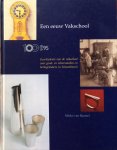 Baarsel, Mieke van - Een eeuw vakschool 1895-1995; geschiedenis van de vakschool voor goud- en zilversmeden en horlogemakers in Schoonhoven