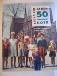 R Kok E Somers P Brood - Het grote jaren 50 boek