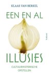 Klaas Van Berkel - Een en al illusies