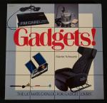 Schwartz, Martin - Gadgets! The ultimate catalog for gadget lovers