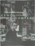 Remco Campert 10976 - Al die dromen al die jaren