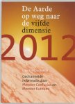 Ute Kretzschmar 72815 - De aarde op weg naar de vijfde dimensie (2012) Gechannelde informatie door Meester Confucius en Meester Kuthumi