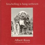 Roos, Albert e.a. - Terschelling Is Hoog Verheven, Albert Roos (zwart/wit fotocollectie 1950-1980), 137 pag. hardcover, zeer goede staat