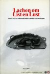 LODDER, F.J. - Lachen om list en lust. Studies over de Middelnederlandse komische versvertellingen (proefschrift)