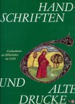 Lülfing, Hans / Hans-Erich Teitge / Joachim Petri - Handschriften und alte Drucke. Kostbarkeiten aus Bibliotheken der DDR