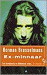 Herman Brusselmans - Ex-minnaar (ooievaar)