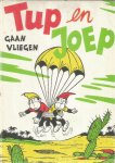 Arnoldus, Henri - tekeningen Carol Voges - Tup en Joep gaan vliegen