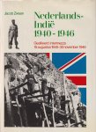 Zwaan, Jacob - Nederlands-Indië 1940-1946. Drie delen compleet. Deel I: Gouvernementeel intermezzo 1940-1942 - Deel II: Japans intermezzo 9 maart 1942-15 augustus 1945 - Deel III: Geallieerd intermnezzo 15 augustus 1945 - 30 november 1946.