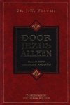 Verweij, Ds. J.W. - Verweij, Ds. J.W.-Door Jezus alleen