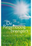 Margriet Rijsenbrij - De Regenboogbrengers