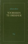 Kruit, Johanna. - Voorheen te Orisande