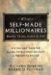 Richard Dobbins - What Self-Made Millionaires Really Think, Know and Do