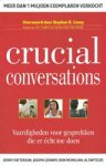 Kerry Patterson ; Joseph Grenny ; Ron McMillan ; Al Switzler - Crucial Conversations
