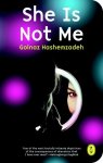 Golnaz Hashemzadeh Bonde - She is not me