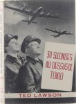 Lawson Ted W. - 30 secondes au dessus de Tokio