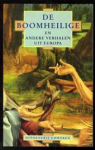 Diverse auteurs (Askildsen e.a.) - De boomheilige en andere verhalen uit Europa