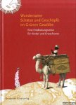 Syndram, Claudia - Wundersame Schätze und Geschöpfe im Grünen Gewölbe: Eine Entdeckungsreise für Kinder und Erwachsene