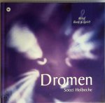 Soozi Holbeche - Dromen Mind, Body & Spirit