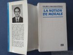 Oleg Drobnitski. - La notion de morale. Essai historique et critique.