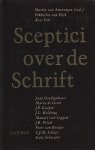 Amerongen, Martin van, Dijk, Fokkelien van & Kees Fens - Sceptici over de Schrift