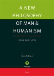Hans L.M. Dassen - A new philosophy of man & humanism