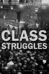 Dworkin Dennis - Class Struggles
