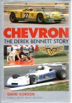 GORDON, David - Chevron - The Derek Bennett Story. Foreword by Brian Redman.