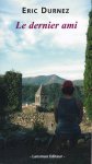 Durnez, Eric - Le dernier ami