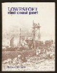 Malster, Robert - Lowestoft: East Coast Port