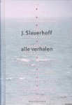 Slauerhoff, J. - Alle verhalen