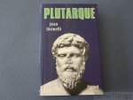 Sirinelli, Jean. - Plutarque de Chéronée. Un philosophe dans le siècle.
