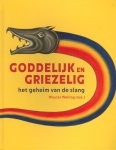 Unknown - Goddelijk en griezelig het geheim van de slang