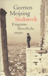 Meijsing, Geerten - Stukwerk. Enigszins filosofische essays.
