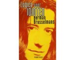 Herman Brusselmans - Logica voor idioten Herman Brusselmans - Logica voor idioten
