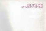 NATIONS, Opal L. & Felipe EHRENBERG - The Man Who Entered Pictures - written by Opal L. Nations & interpreted by Felipe Ehrenberg. - [Nr. 80/150]