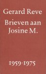 Gerard Reve 10495 - Brieven aan Josine M. 1959-1975