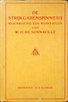 Sonnaville, W.H. de - De Strijkgarenspinnerij : beschrijving der werktuigen