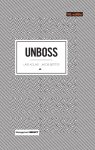 Lars Kolind, Jacob Botter - Unboss