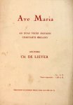 De Liever, Ch.: - Ave Maria ad duas voces aequales comitante organocomitante organo