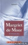 Moor, Margriet de - Ik droom dus