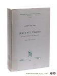 Descamps, Albert. - Jésus et l'église. Études d'exégèse et de théologie. Préface de Mgr A. Houssiau.