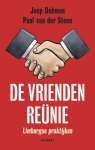Paul van der Steen, Joep H. Dohmen - De vriendenreünie Limburgse praktijken Paul van der Steen, Joep H. Dohmen - De vriendenreünie Limburgse praktijken