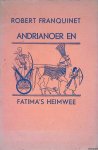 Franquinet, Robert - Andrianoer en Fatima's heimwee