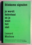 Mlodinow, Leonard - Stiekeme Signalen - je wordt beïnvloed en je weet het niet