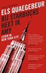 Els Quaegebeur - (1) Bij Starbucks Heet Ik Amy