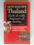 Hauser, Sjon - Thailand, Zacht als zijde, buigzaam als bamboo
