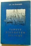 Kemenade J.A. - Vanuit Eindhoven belicht. Een selectie van toespraken van Prof dr J.A. van Kemenade als burgemeester van Eindhoven