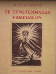LJESKOF, NICOLAI, - De kunstenmaker Pamphalon.