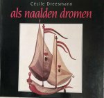Cécile Dreesman - Als naalden dromen