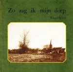 Klaas Spaan - Zo zag ik mijn dorp